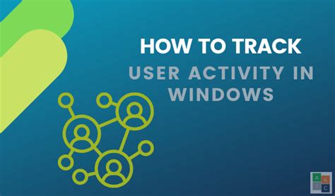 Windows activity tracker